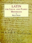 Latin for Local & Family Historians - Book
