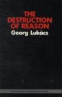 The Destruction of Reason - Book