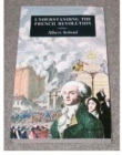 Understanding the French Revolution - Book