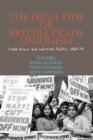 High Tide of British Trade Unionism? : Trade Unions and Industrial Politics, 1964-79 - Book