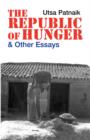 The Republic of Hunger and Other Essays - Book