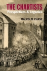 The Chartists : Perspectives and Legacies - Book