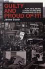 Guilty and Proud of it : Poplar's Rebel Councillors and Guardians 1919-25 - Book