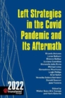 Left Strategies in the Covid Pandemic and Its Aftermath - Book
