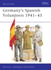 Germany's Spanish Volunteers 1941-45 - Book