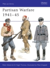 Partisan Warfare 1941-45 - Book