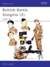 British Battle Insignia (2) : 1939-45 - Book