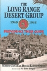 Long Range Desert Group 1940-1945: Providence Their Guide - Book