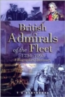 British Admirals of the Fleet 1734-1995 : A Biographical Dictionary - Book