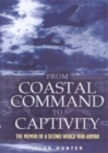From Coastal Command to Captivity: the Memoir of a Ww2 Airman - Book