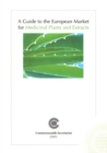 A Guide to the European Market for Medicinal Plants and Extracts - Book