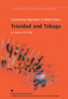 Citizenship Education in Small States : Trinidad and Tobago - Book