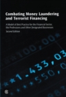 Combating Money Laundering and Terrorist Financing : A Model of Best Practice for the Financial Sector, the Professions and other Designated Businesses - Book
