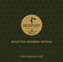 Signpost: Selected Premier Hotels - Book