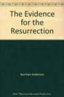 The Evidence for the resurrection - Book