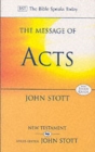 The Message of Acts : To the Ends of the Earth With Study Guide - Book