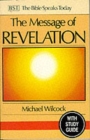 The Message of Revelation : I Saw Heaven Opened - Book