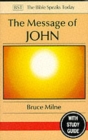 The Message of John : Here is Your King - Book