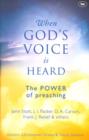 When God's voice is heard : The Power Of Preaching - Book