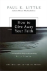 How to Give Away Your Faith - Book