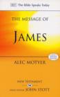 The Message of James : The Tests Of Faith - Book