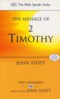 The Message of 2 Timothy : Guard The Gospel - Book