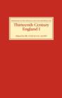 Thirteenth Century England I : Proceedings of the Newcastle upon Tyne Conference 1985 - Book