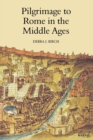 Pilgrimage to Rome in the Middle Ages : Continuity and Change - Book