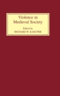 Violence in Medieval Society - Book