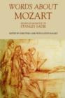 Words About Mozart : Essays in Honour of Stanley Sadie - Book