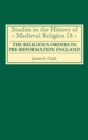 The Religious Orders in Pre-Reformation England - Book