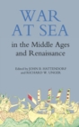 War at Sea in the Middle Ages and the Renaissance - Book