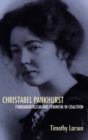Christabel Pankhurst: Fundamentalism and Feminism in Coalition - Book