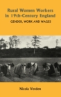 Rural Women Workers in Nineteenth-Century England : Gender, Work and Wages - Book