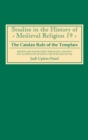 The Catalan Rule of the Templars : A Critical Edition and English Translation from Barcelona, Archivo de la Corona de Aragon, `Cartas Reales', MS 3344 - Book