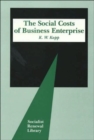 The Social Costs of Business Enterprise - Book