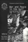 War and Peace in the Gulf : Testimonies of the Gulf Peace Team - Book