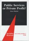 Public Services or Private Profit? - Book