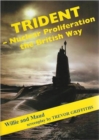 Trident : Nuclear Disarmament the British Way - Book