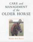 Care and Management of the Older Horse - Book