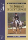 Dressage Judges Viewpoint - Book
