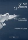 The Armed Man - a Mass for Peace (Complete) : Complete Vocal Score - Book