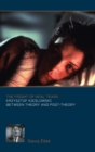 The Fright of Real Tears : Krzystof Kieslowski between Theory and Post-Theory - Book