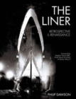 The Liner : Retrospective and Renaissance - Book
