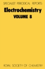 Electrochemistry : Volume 8 - Book