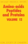 Amino Acids, Peptides and Proteins : Volume 12 - Book