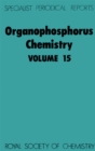 Organophosphorus Chemistry : Volume 15 - Book