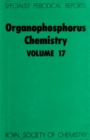 Organophosphorus Chemistry : Volume 17 - Book