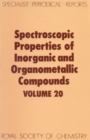 Spectroscopic Properties of Inorganic and Organometallic Compounds : Volume 20 - Book