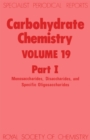 Carbohydrate Chemistry : Volume 19 - Book